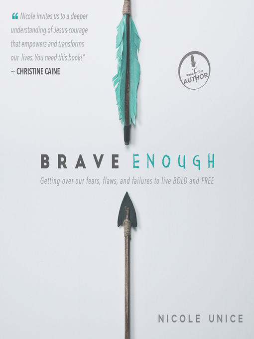Title details for Brave Enough by Nicole Unice - Wait list